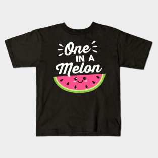 One In A Melon Kids T-Shirt